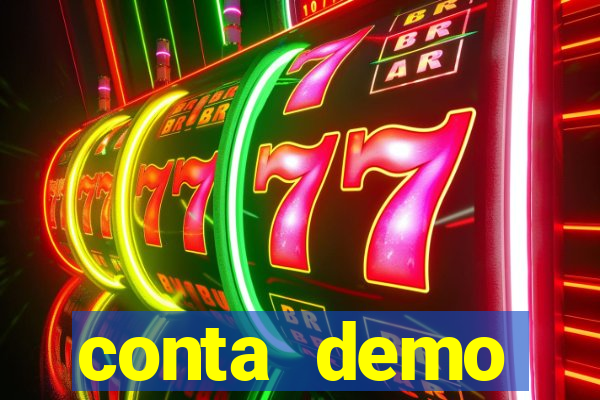 conta demo plataforma slots